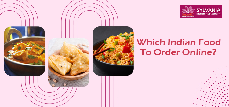 Which Indian Food To Order Online